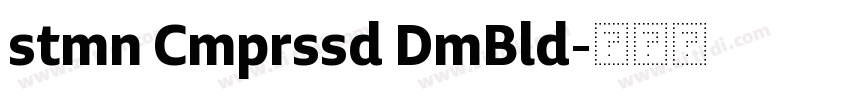 stmn Cmprssd DmBld字体转换